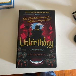 Unbirthday: Liz braswell